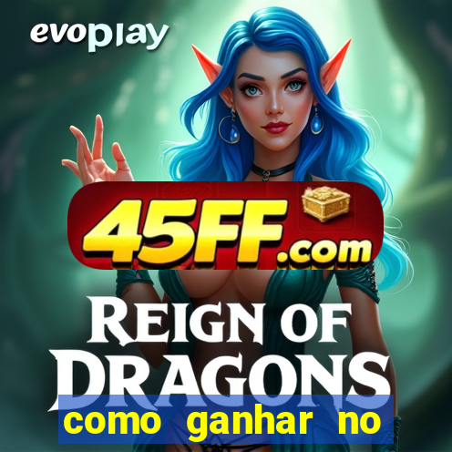 como ganhar no tigrinho estrategia